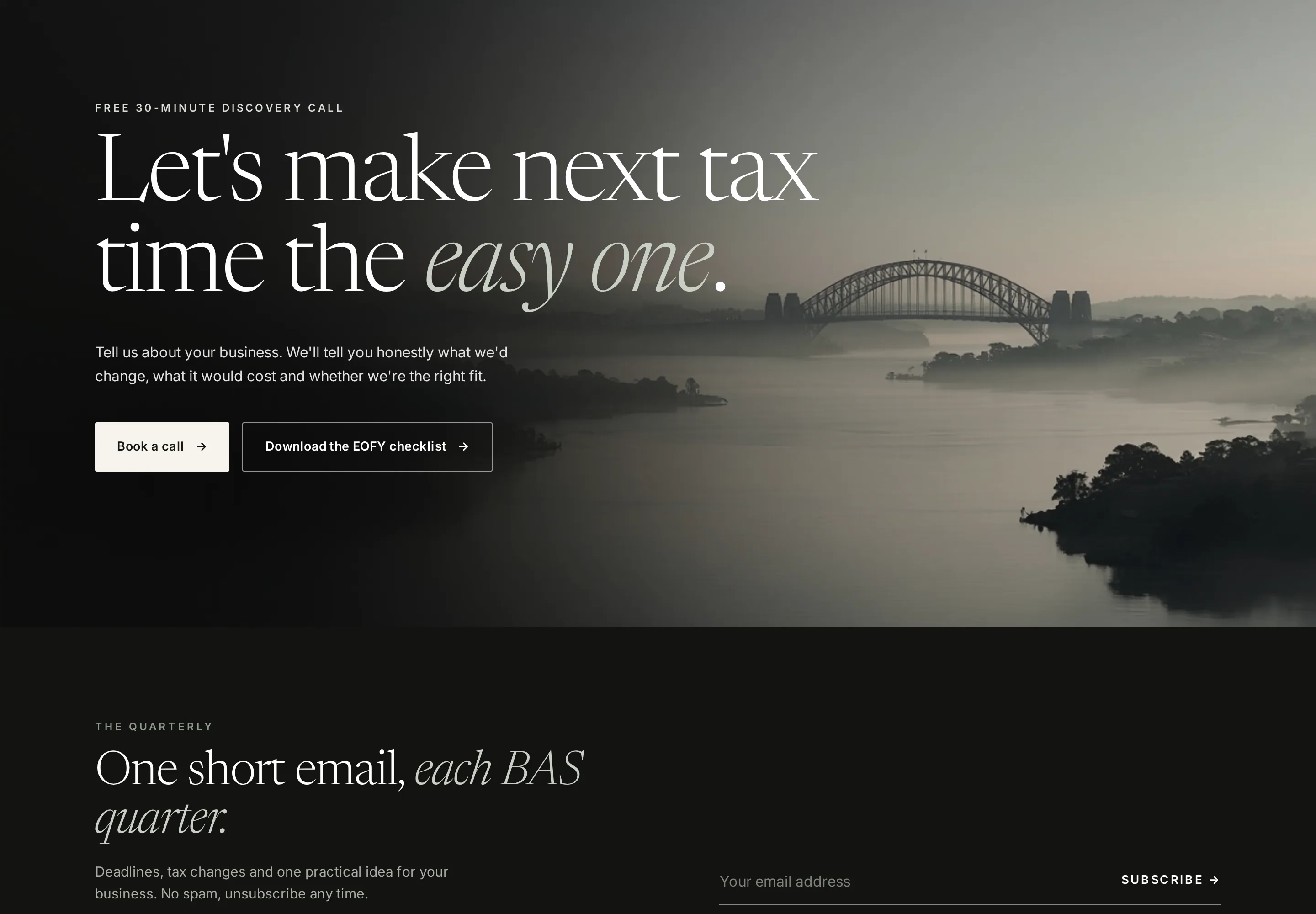 Full-width photo of Sydney Harbour and the Harbour Bridge in morning fog with dark foreshore trees, overlaid with the eyebrow 'Free 30-minute discovery call', the headline 'Let's make next tax time the easy one.', a short paragraph and two buttons: Book a call and Download the EOFY checklist.