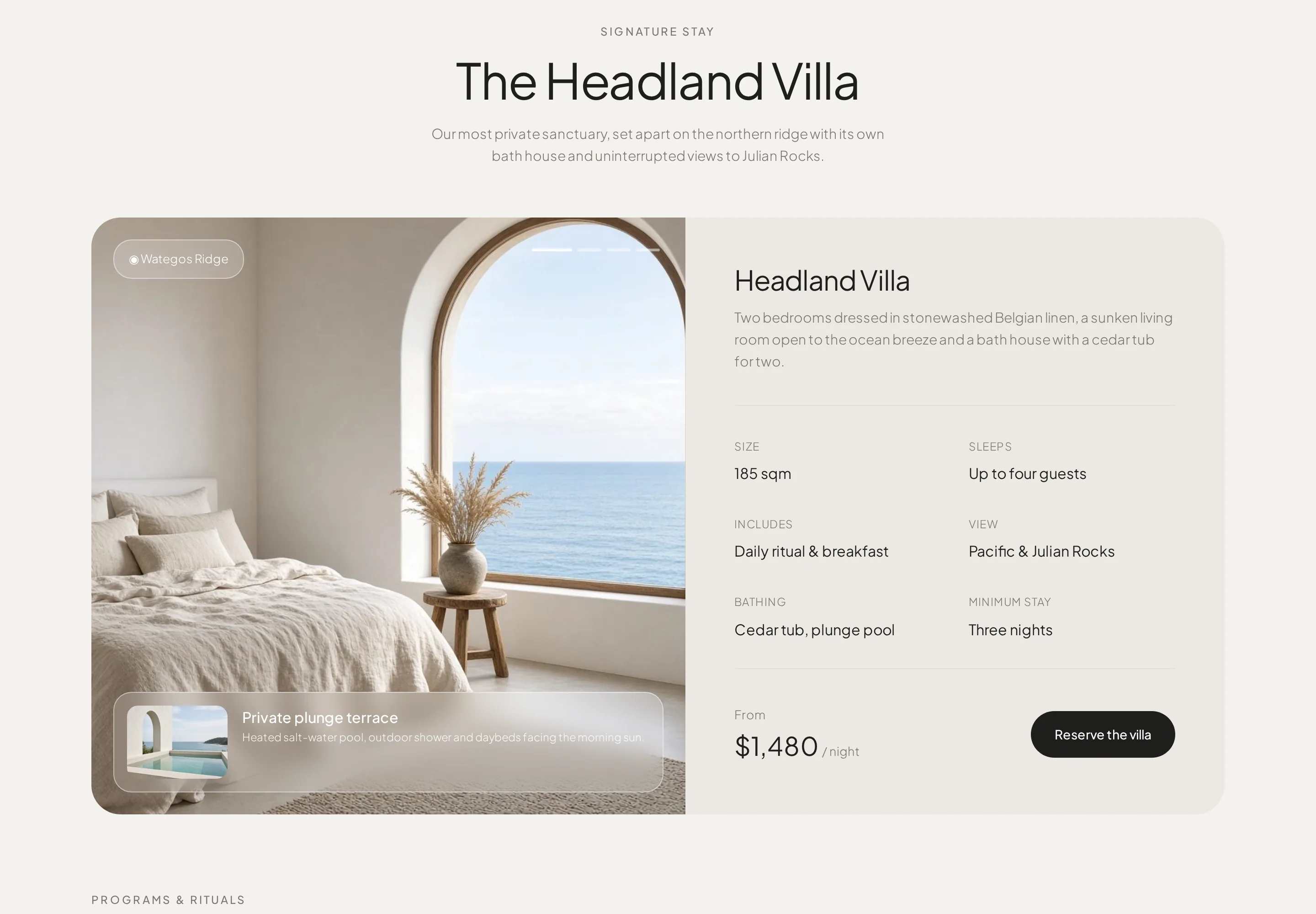 Centred heading 'The Headland Villa' above a card with a photo of a linen-dressed bedroom with an arched window onto the ocean, a location tag and slider dots, and a spec grid with size 185 sqm, sleeps up to four, views and minimum stay, plus a price from $1,480 per night and a Reserve the villa button. The frame also shows the bottom of the experiences section above and the top of the programs & rituals section below.